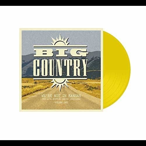 Big Country ‎– We're Not In Kansas (The Live Bootleg Series 1993